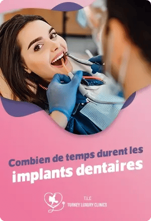 Combien de temps durent les implants dentaires ?