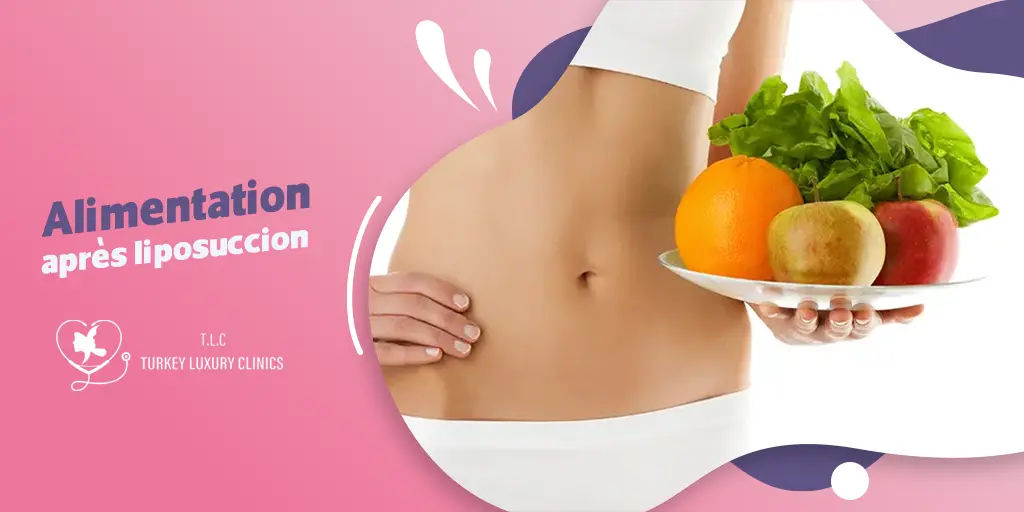 Alimentation après liposuccion : Quel régime adopter ?