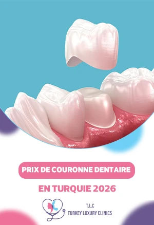 Prix de couronne dentaire en Turquie 2026 : tarifs, forfaits et comparatif