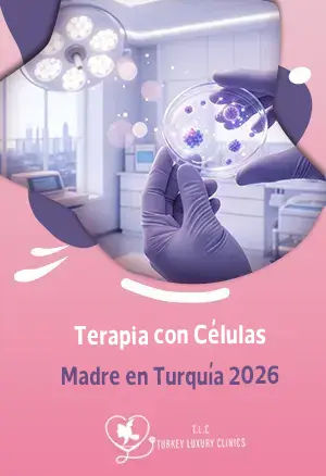 Terapia con Células Madre en Turquía 2026: Usos Seguros, Asequibles e Innovadores