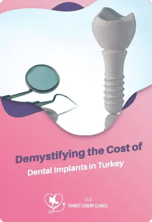 Demystifying the Cost of Dental Implants in Turkey