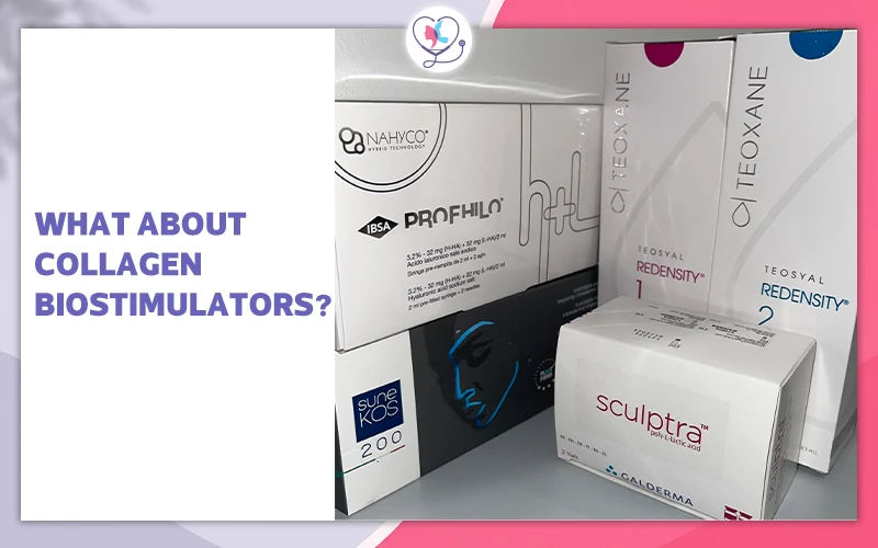 What About Collagen Biostimulators?