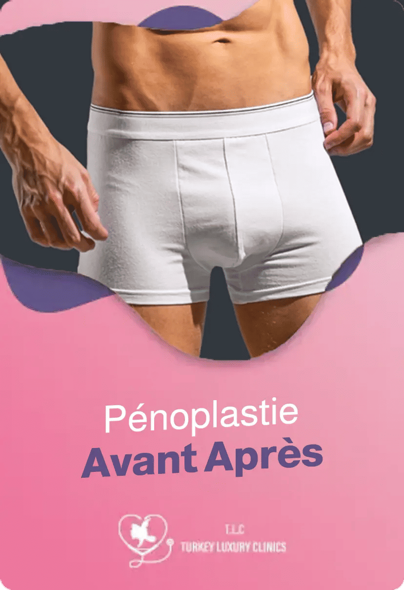 Pénoplastie Avant Après : Résultats Réels et Photos