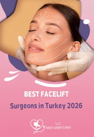 Best Facelift Surgeons in Turkey 2026: Board-certified Experts