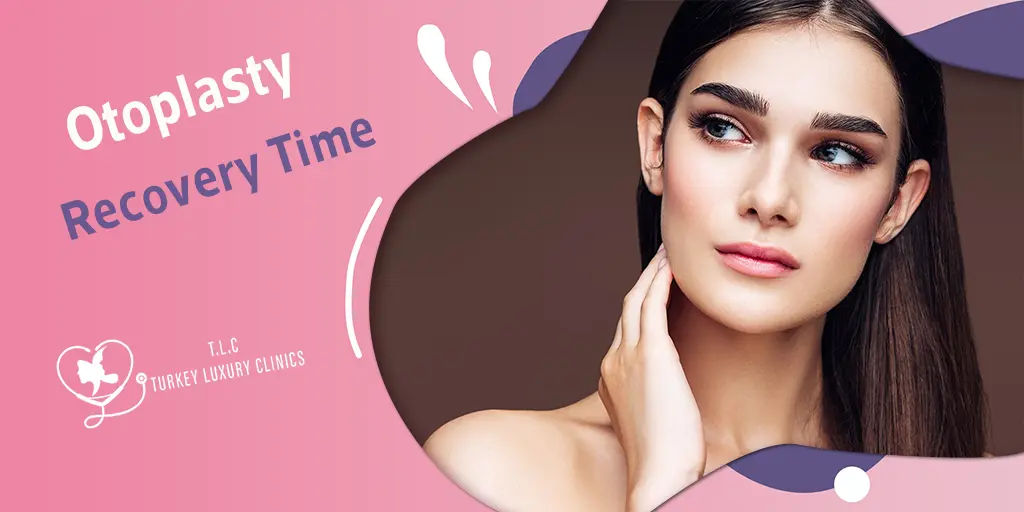 Otoplasty Recovery Time: What to Expect Day-by-Day After Ear Surgery 