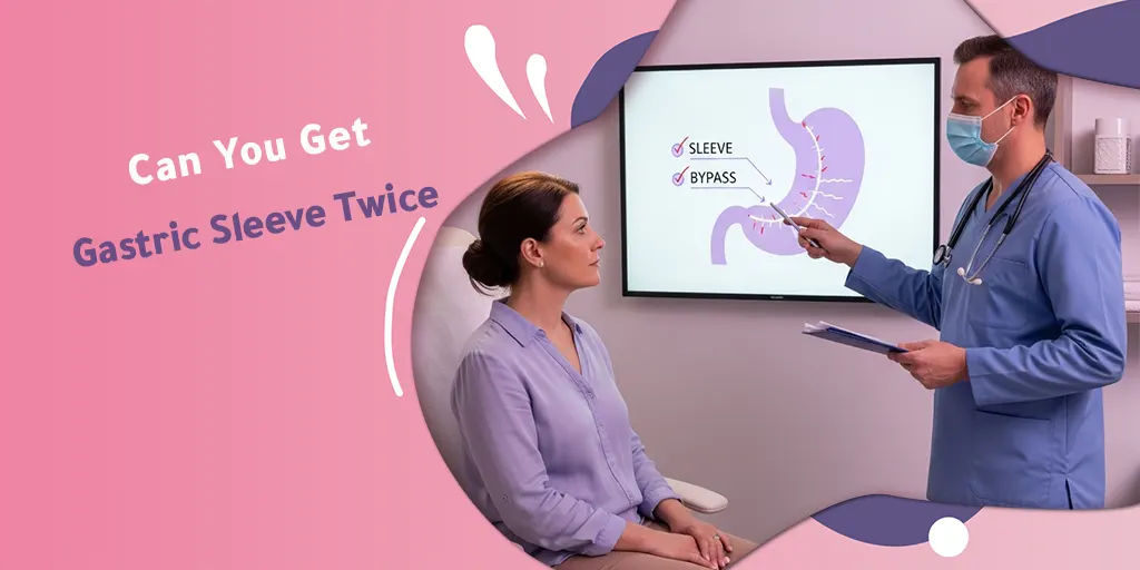 Can You Get Gastric Sleeve Twice? Best Revision Options Turkey 2025