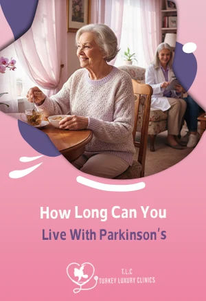 How Long Can You Live With Parkinson’s: Methods to Improve Life Expectancy 