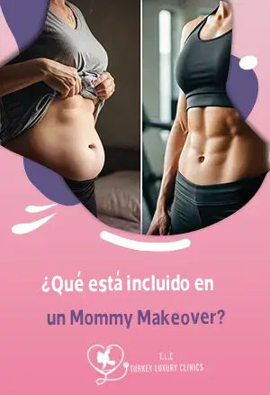 ¿Qué está incluido en un Mommy Makeover?