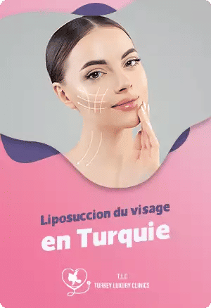 Liposuccion du visage en Turquie : Affinez vos traits à prix réduit