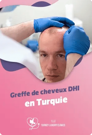 Greffe de cheveux DHI en Turquie