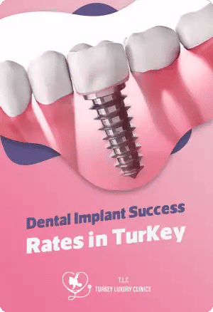 Dental Implant Success Rates in Turkey