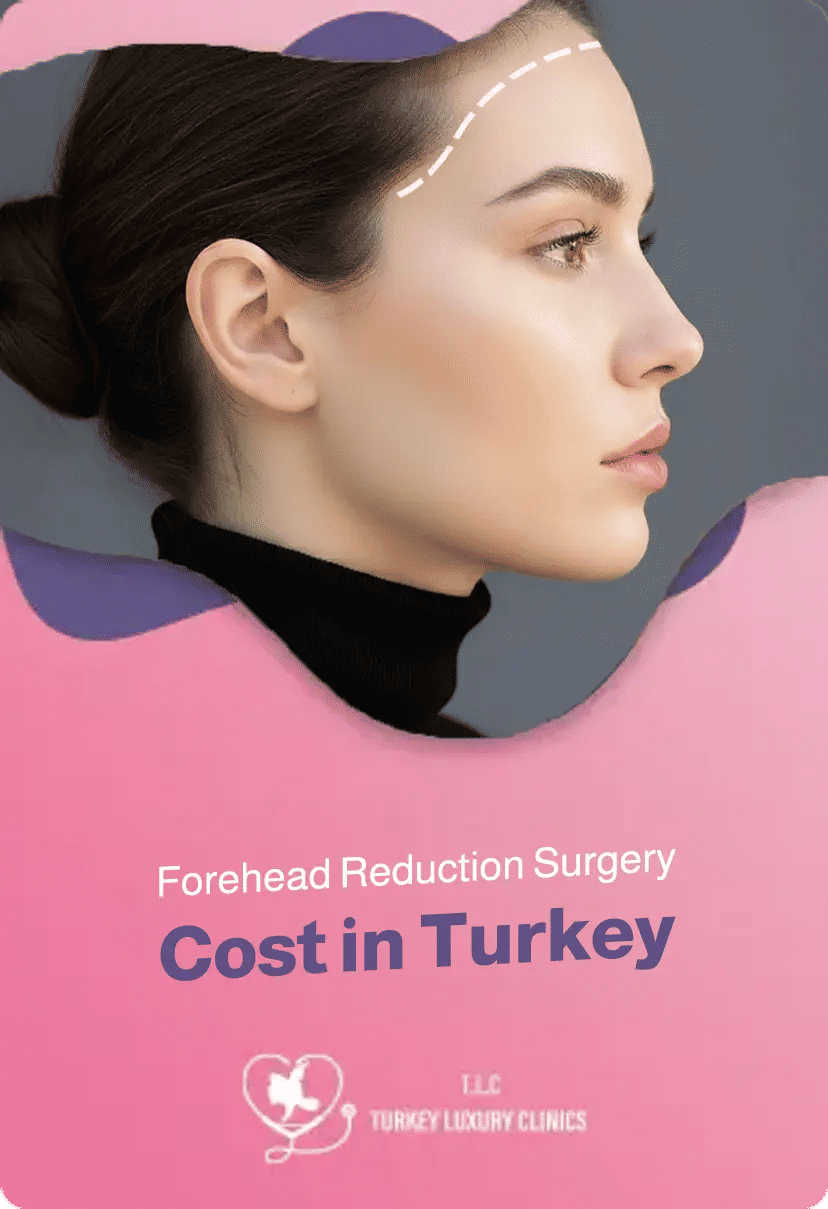 Forehead Reduction Surgery Cost in Turkey: 2026 Prices, Reviews and Photos