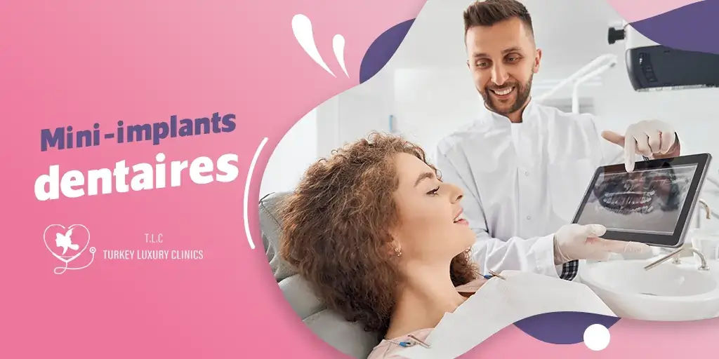 Mini-implants dentaires en Turquie