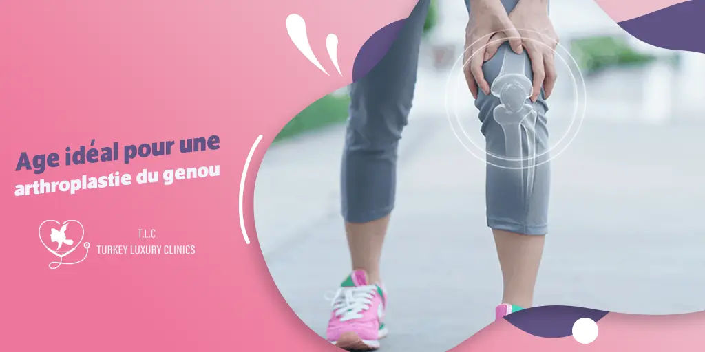 Age idéal pour une arthroplastie du genou