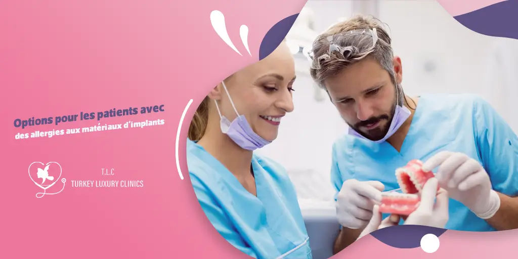 Options pour les patients avec des allergies aux matériaux d'implants