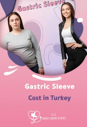Gastric Sleeve Cost in Turkey