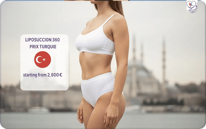 Liposuccion 360 Turquie prix