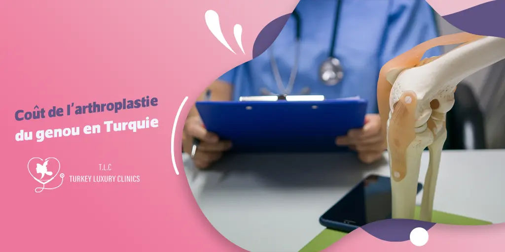 Coût de l'arthroplastie du genou en Turquie