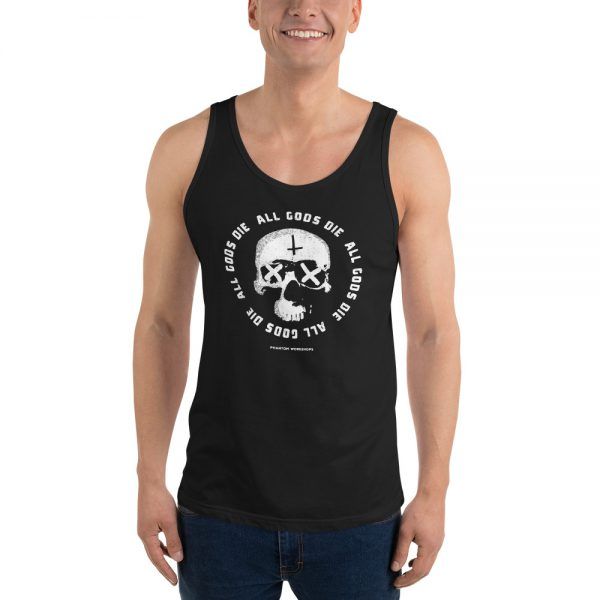 ALL GODS DIE | Tank Top