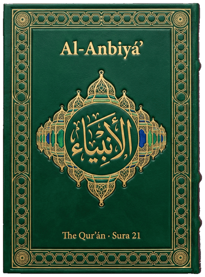 Al-Anbiyáʼ — Sura 21 of the Qurʼán