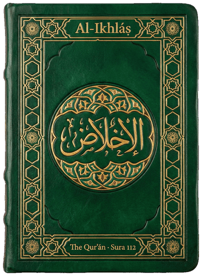 Al-Ikhláṣ — Sura 112 of the Qurʼán