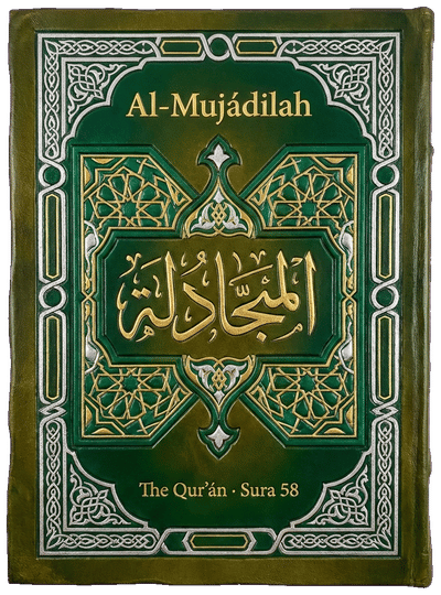 Al-Mujádilah — Sura 58 of the Qurʼán