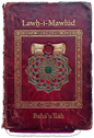 Lawḥ-i-Mawlúd — Tablet of the Newborn cover