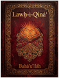 Lawḥ-i-Qiná’ — Tablet of the Veil cover