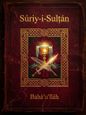 Súriy-i-Sulṭán — Sura of the King cover