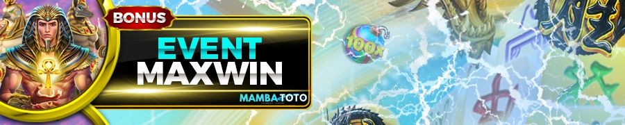 BONUS EVENT MAXWIN MAMBATOTO