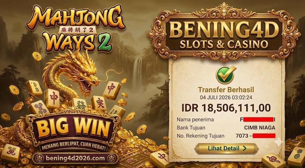Bukti Kemenangan Bening4D