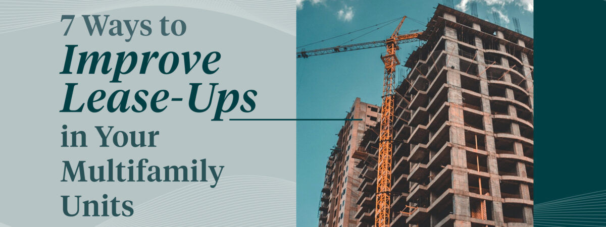 uForis 7 Tips Multifamily Apartment Lease Up Blog Header