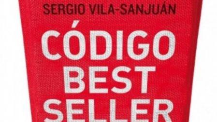 'Código Best seller', de Sergio Vila-Sanjuán