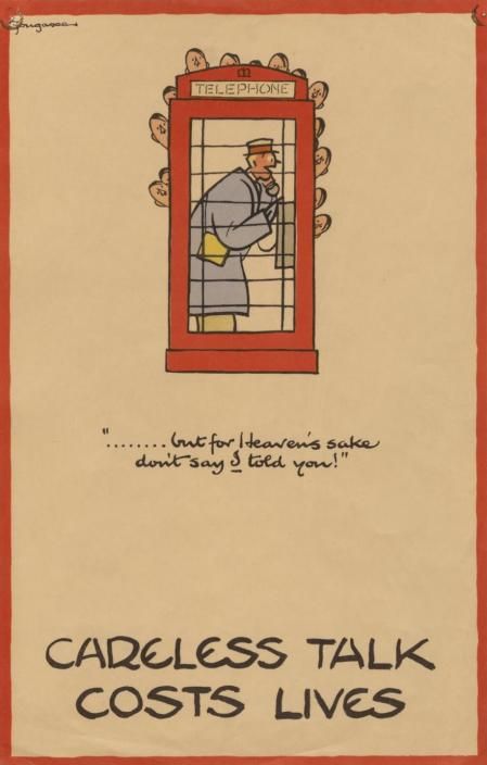 Un cartel propagandístico británico advierte contra las indiscreciones que pueden favorecer al enemigo