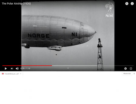Expedición del Norge de 1926 https://www.youtube.com/watch?v=zP_t3YuZb44
