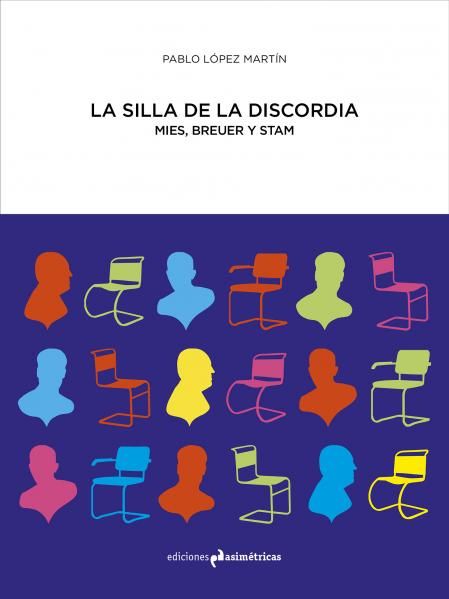 Portada del libro La silla de la discordia, de Ediciones Asimétricas.