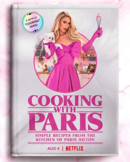 'Cooking with Paris', el nuevo programa de Paris Hilton en Netflix