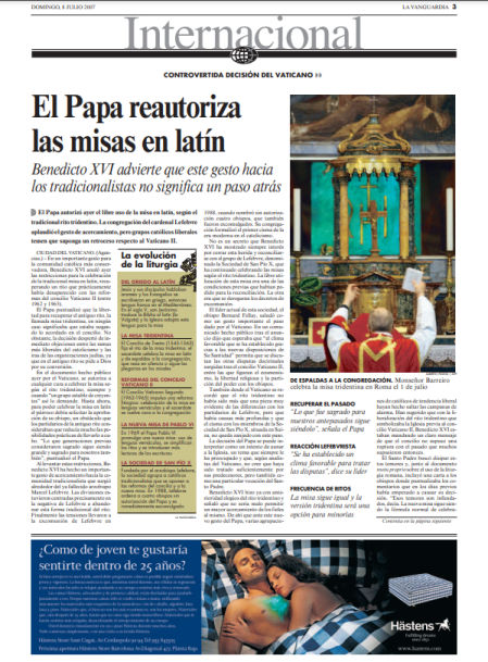 En 2007 l Papa Benedito XVI reautorizó  las misas en latín advirtiendo que este gesto hacia los tradicionalistas no significa un paso atrás