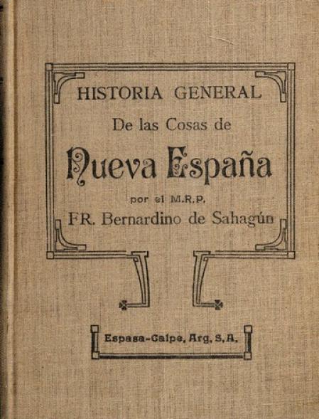 Historia General de las Cosas de Nueva España.