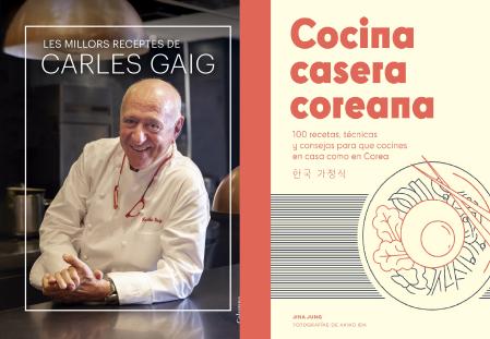 'Les millores receptes de Carles Gaig' y 'Cocina casera coreana' de Jina Jung
