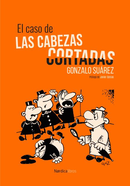 Cubierta de 'El caso de las cabezas cortadas' (Nórdica)