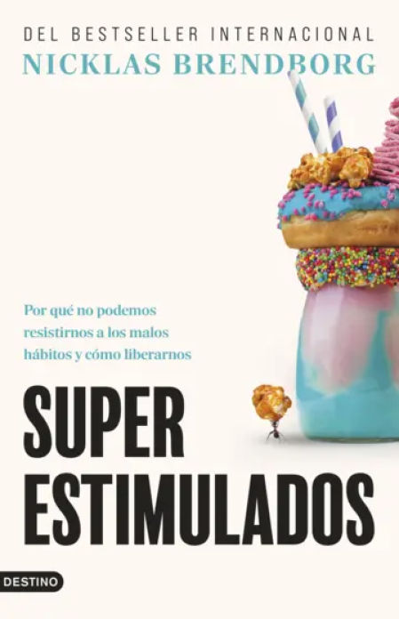Portada de Superestimulados (Destino), de Nicklas Brendborg