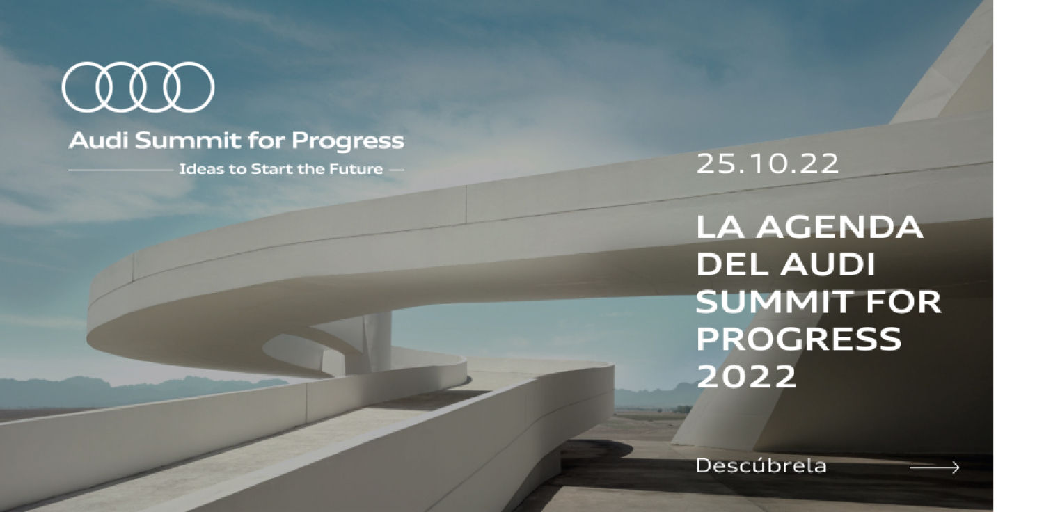 Agenda AUDI SUMMIT FOR PROGRESS 2022