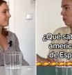 La sorprendente percepción de muchos estadounidenses sobre España: “¿Se habla español?”