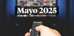 Las series que no debes perderte este mayo