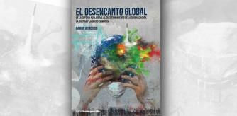Portada de 'El desencanto global'