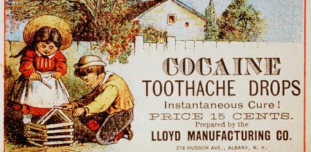 A late 19th-century advertisement for Cocaine Toothache Drops promises 