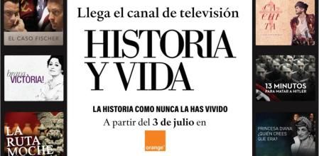 Descubre el nuevo canal de Historia y Vida en Orange TV.