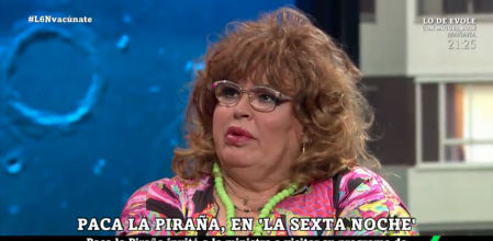 Paca Piraña, en 'La Sexta Noche'