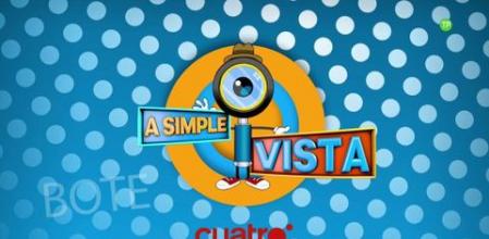 'A simple vista', el nuevo formato de Cuatro